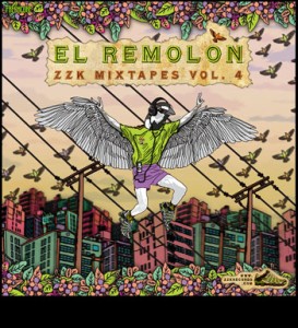 ZZK Mixtape Vol 4 - El Remolon Pibe Cosmo
