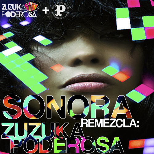 Sonora&Zuzuka_Remezcla_Front_Final